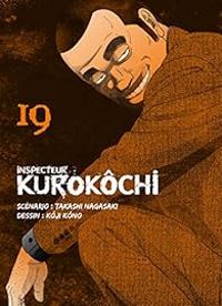 Takashi Nagasaki - Koji Kono - Inspecteur Kurokôchi