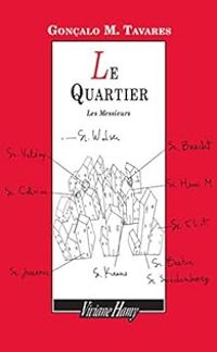 Couverture du livre Le Quartier : Les Messieurs - Goncalo M Tavares