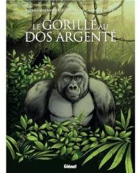 Couverture du livre Le gorille au dos argenté - Pierre Roland Saint Dizier