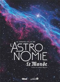 Couverture du livre Le grand atlas de l'astronomie 6e - Hubert Reeves