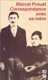 Couverture du livre Correspondance avec sa mère (1887-1905) - Marcel Proust