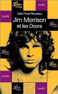 Couverture du livre Jim Morrison et les Doors - Jean Yves Reuzeau