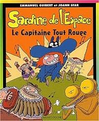 Joann Sfar - Emmanuel Guibert - Le capitaine tout rouge