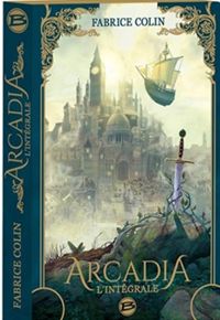 Couverture du livre Vestiges d'Arcadia - Fabrice Colin