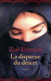 Zoë Ferraris - La Disparue du désert