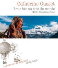 Couverture du livre Trois fois au bout du monde - Catherine Cusset