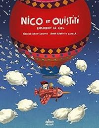 Couverture du livre Nico et Ouistiti explorent le ciel - Nadine Brun Cosme