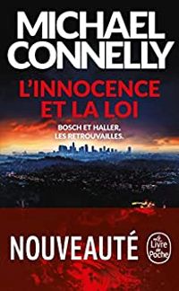 Michael Connelly - L'innocence et la loi