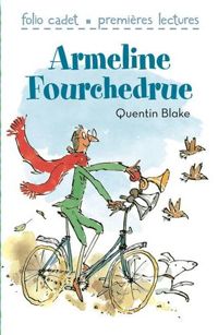 Quentin Blake - Armeline Fourchedrue 