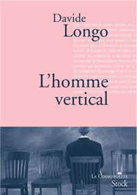 Couverture du livre L'homme vertical - Davide Longo