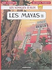 Jean Torton - Jacques Martin - Les Mayas 1/2