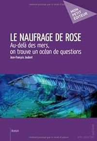 Jean Francois Joubert - Le Naufrage de Rose