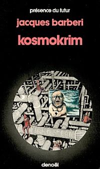 Couverture du livre Kosmokrim - Jacques Barberi