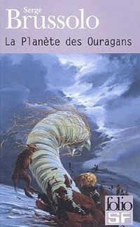 Couverture du livre La Planète des ouragans  - Serge Brussolo