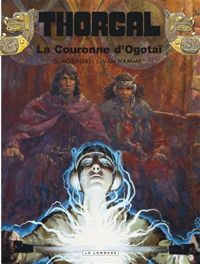 Couverture du livre la couronne d'Ogotaï - Grzegorz Rosinski - Jean Van Hamme