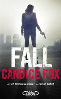 Candice Fox - Fall