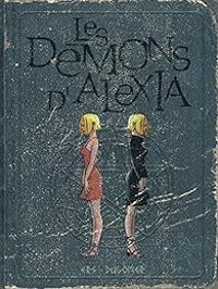 Couverture du livre Les démons d'Alexia - Intégrale - Vincent Dugomier