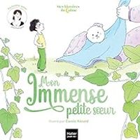 Heloise Junier - Mon immense petite soeur