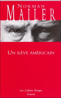 Norman Mailer - Un rêve américain