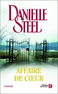 Couverture du livre Affaire de coeur - Danielle Steel