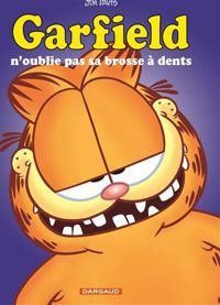 Couverture du livre Garfield n'oublie pas sa brosse à dents - Jim Davis