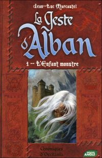 Couverture du livre L'enfant monstre - Jean Luc Marcastel