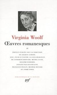 Virginia Woolf - Oeuvres romanesques