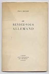 Paul Luard - Au Rendez-vous allemand