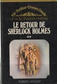 Couverture du livre Le Retour de Sherlock Holmes - Sir Arthur Conan Doyle