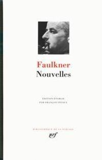 Couverture du livre Nouvelles - William Faulkner