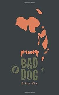 Elisa Vix - Bad Dog