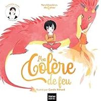 Couverture du livre Ma colère de feu - Heloise Junier