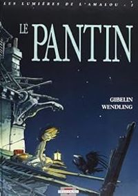 Couverture du livre Le pantin - Christophe Gibelin - Claire Wendling