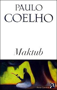 Couverture du livre Maktub - Paulo Coelho