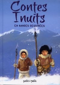 Thierry Lamy - Contes Inuits en bandes dessinées