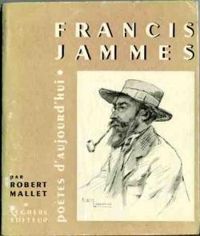 Robert Mallet - Francis Jammes