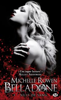 Couverture du livre Nuit de sang - Michelle Rowen