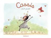 Couverture du livre Cassis veut jouer - Brigitte Luciani