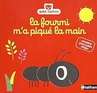 Couverture du livre La fourmi m'a piqué la main - Marion Billet