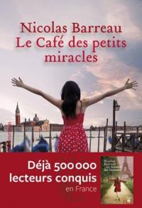 Nicolas Barreau - Le café des petits miracles