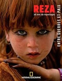 Couverture du livre Reza : Entre guerres et paix - Reza  - Sebastian Junger