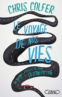 Couverture du livre Le voyage de nos vies - Chris Colfer