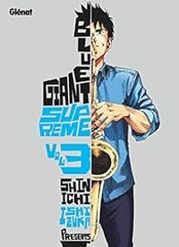 Couverture du livre Blue Giant Supreme - Shinichi Ishizuka