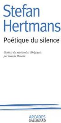 Couverture du livre poétique du silence - Stefan Hertmans