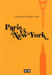 Vahram Muratyan - Paris vs New York