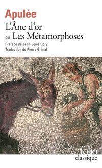 Couverture du livre L'Ane d'or ou Les métamorphoses - Apulee 