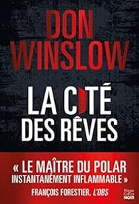 Don Winslow - La cité des rêves