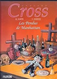 Couverture du livre Les pendus de Manhattan - Olivier Grenson - Michel Oleffe