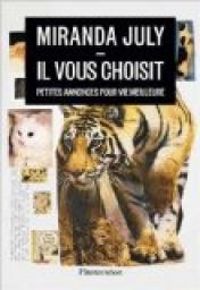 Miranda July - Il vous choisit
