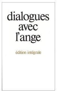 Gitta Mallasz - Claude Mettra - Dialogues avec l'ange